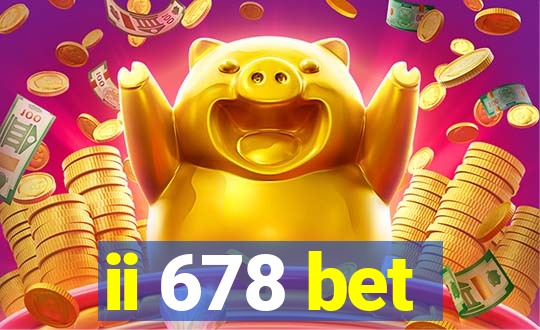 ii 678 bet
